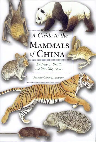 A Guide to the Mammals of China